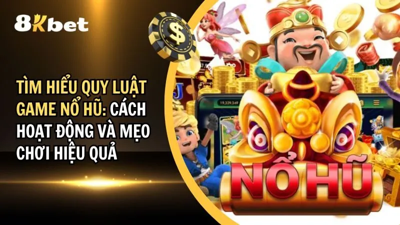 quy luật game nổ hũ
